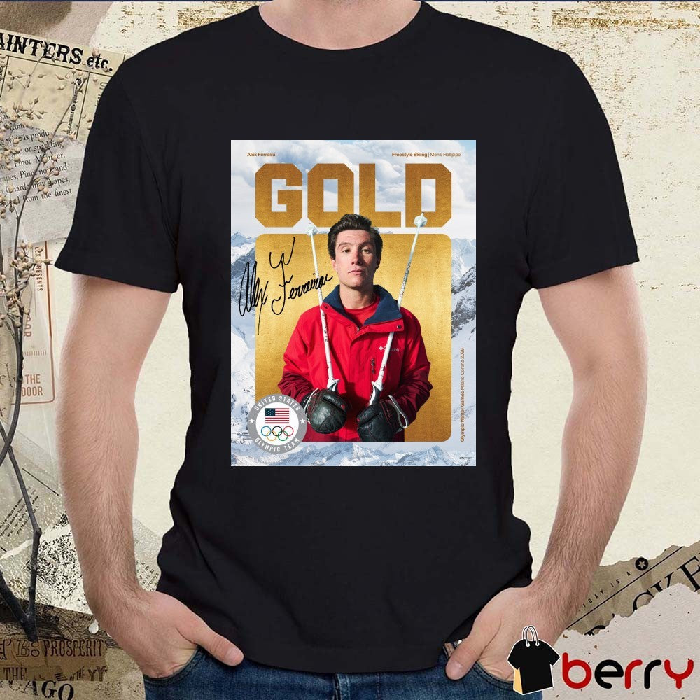 Alex Ferreira Freestyle Skiing Men’s Halfpipe GOLD Medal Signature Winter Olympics 2026 t-shirt