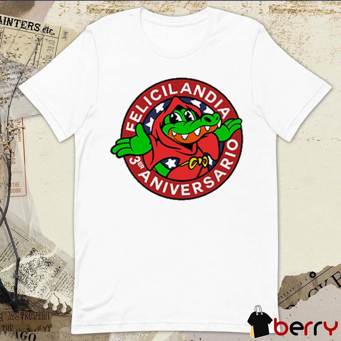 Alvaro Diaz Felicilandia 3 Year Anniversary t-shirt