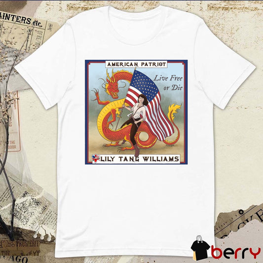 American Patriot Lily Tang Williams Live Free Or Die Meme t-shirt