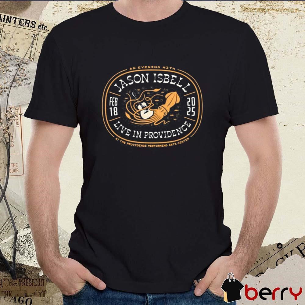 An Evening With Jason Isbell February 18 2025 Live At Providence Performing Arts Center t-shirt