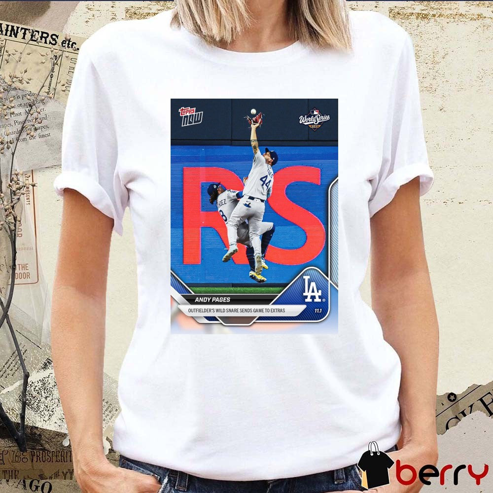 Andy Pages 2025 MLB Topps Los Angeles Dodgers Outfielders Wild Snare Sends Game To Extras Card t-shirt
