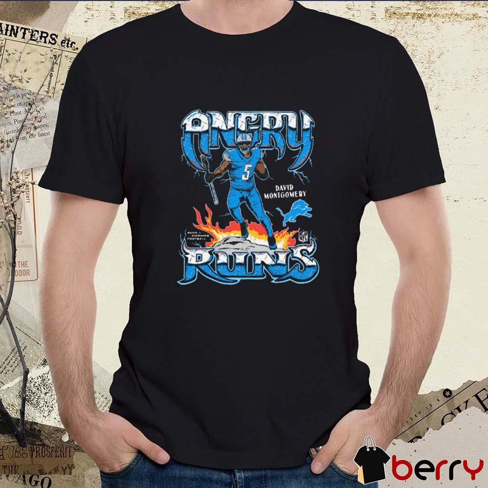 Angry Runs 2024 Detroit Lions David Montgomery Good Morning Football t-shirt