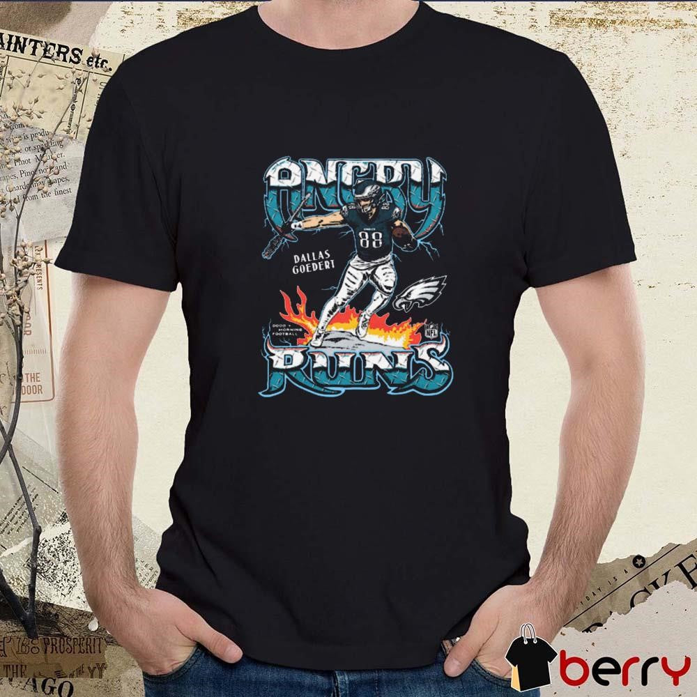 Angry Runs 2024 Philadelphia Eagles NFL Football Dallas Goedert Graphic t-shirt