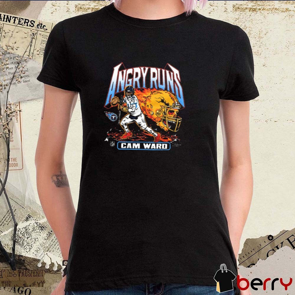 Angry Runs 2025 Tennessee Titans NFL Cam Ward Graphic t-shirt