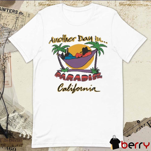 Another Day In Paradise California Cherryla Retro t-shirt