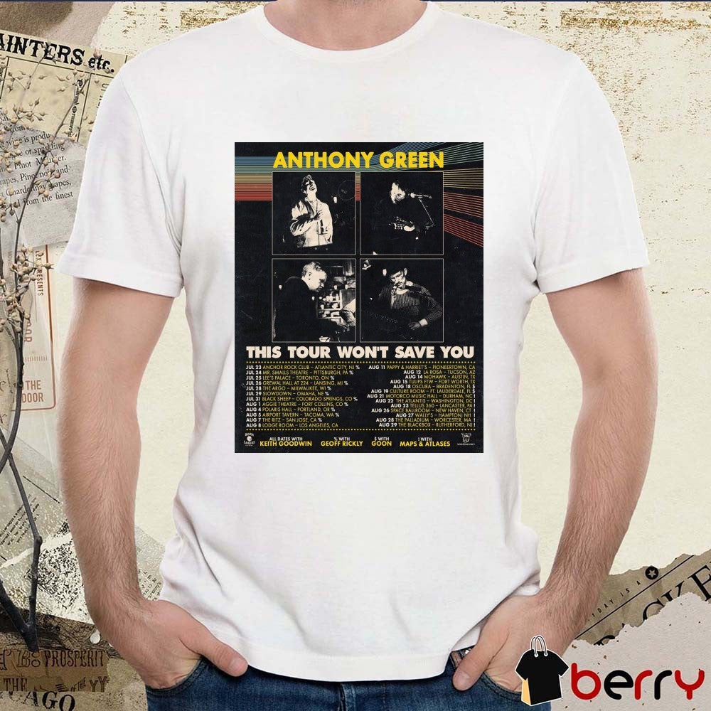 Anthony Green This Tour Won’t Save You July 23, 2026 – August 29, 2026 Poster t-shirt