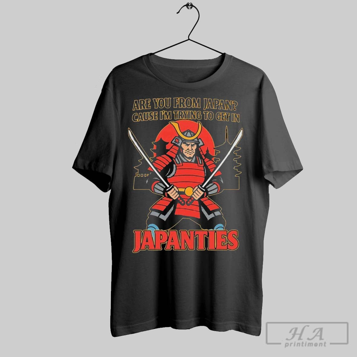 Official Are You From Japan Cause Im Trying To Get In Japanties Samurai