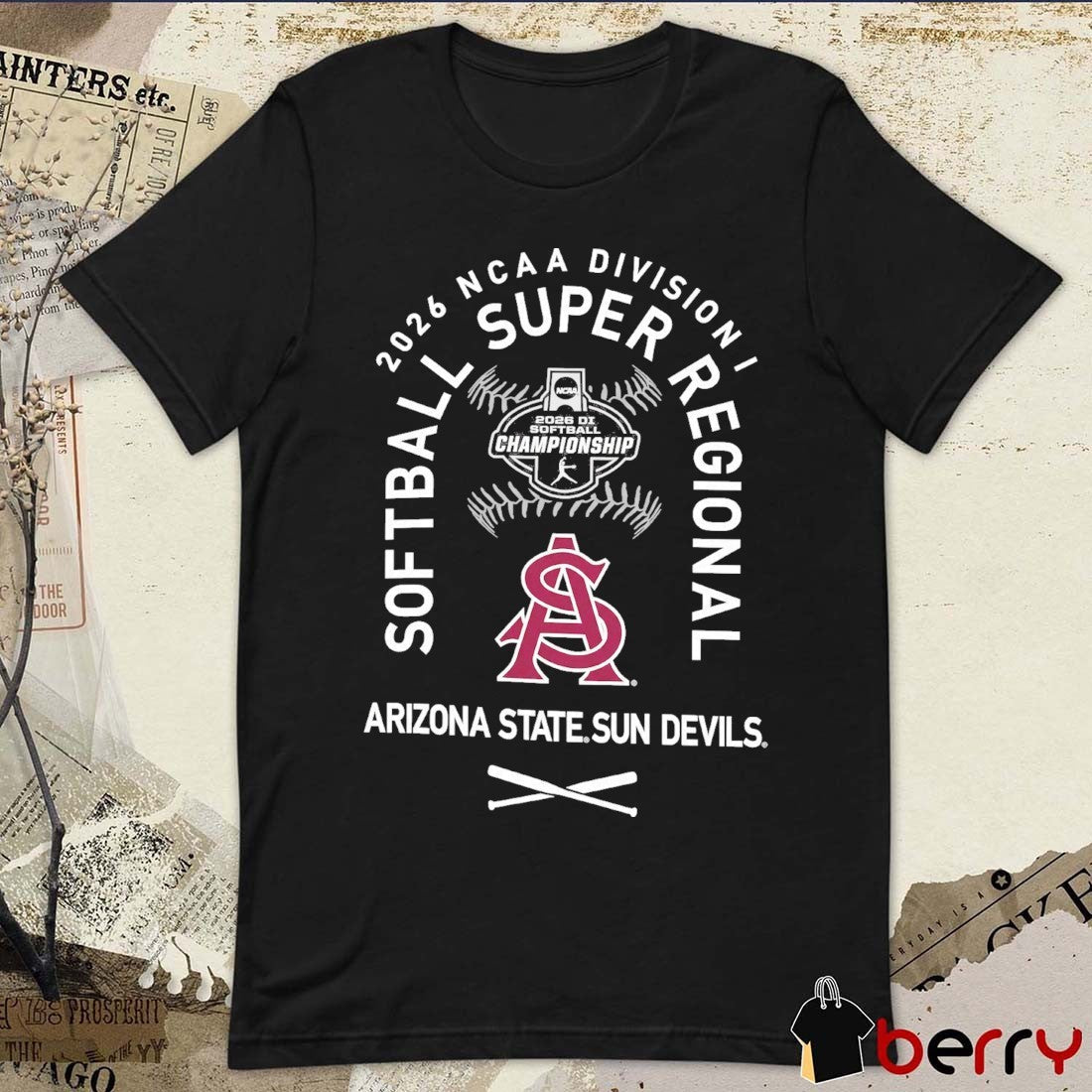 Arizona State Sun Devils 2026 NCAA Division I Softball Super Regionals Champion t-shirt