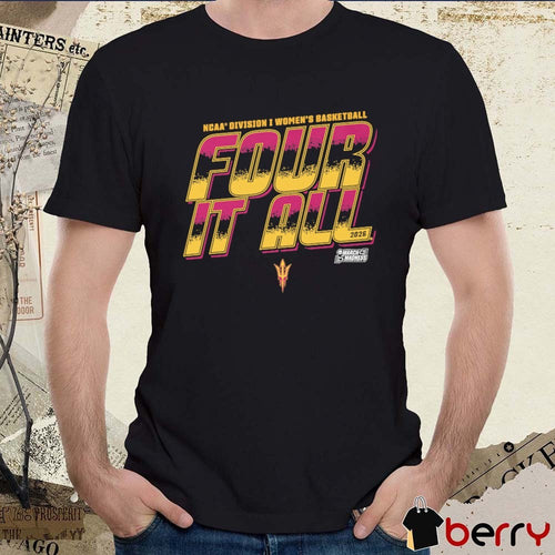 Arizona State Sun Devils 2026 NCAA Division I Women’s Basketball Four It All March Madness t-shirt
