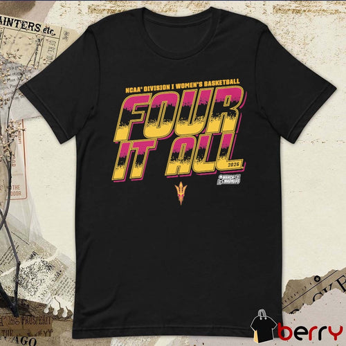 Arizona State Sun Devils 2026 NCAA Division I Women’s Basketball Four It All March Madness t-shirt