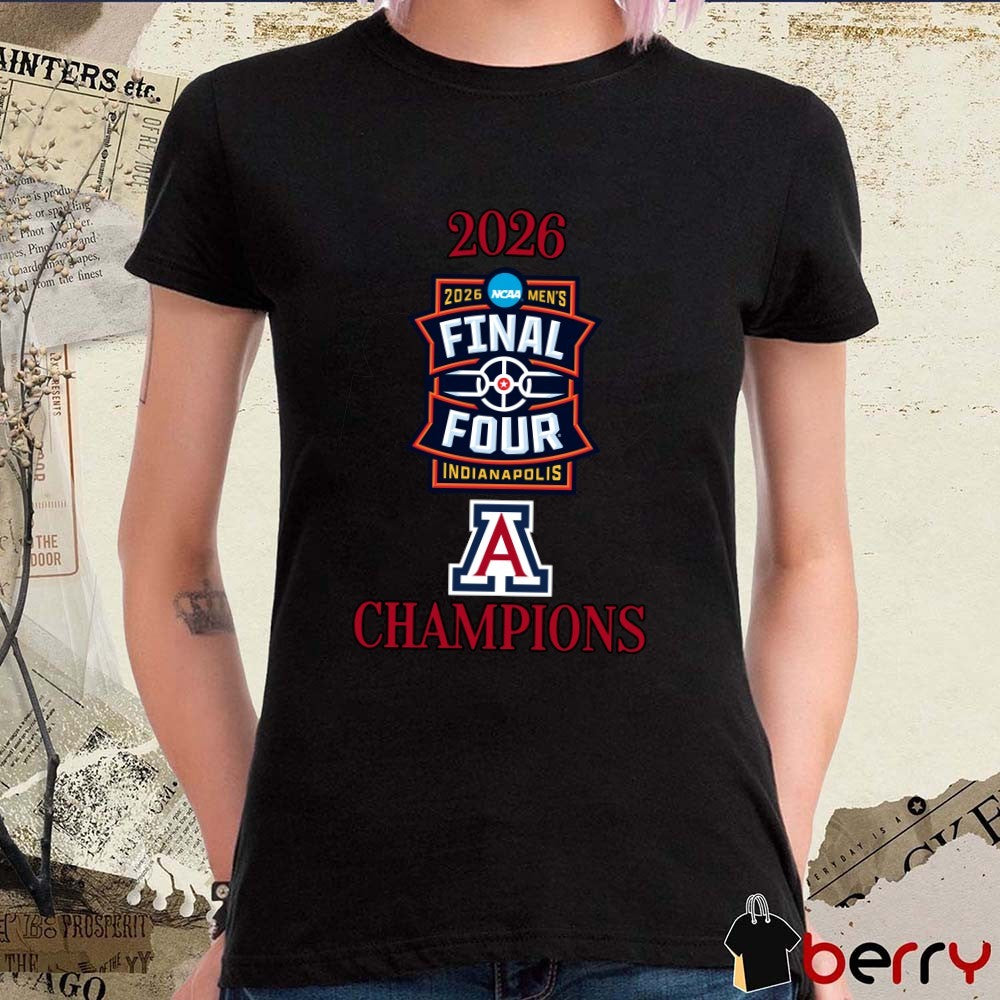 Arizona Wildcats 2026 NCAA Men’s March Madness Final Four Indianapolis Champions Logos t-shirt