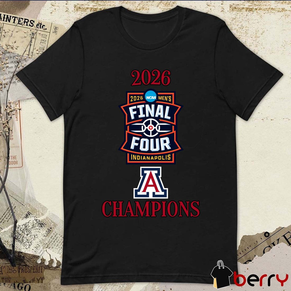 Arizona Wildcats 2026 NCAA Men’s March Madness Final Four Indianapolis Champions Logos t-shirt