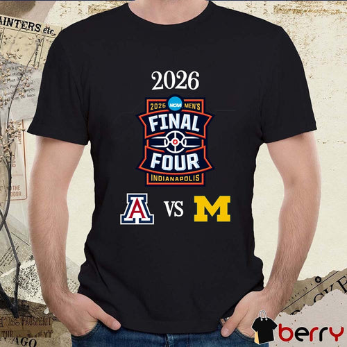 Arizona Wildcats vs Michigan Wolverines 2026 NCAA Final Four Indianapolis Logos t-shirt