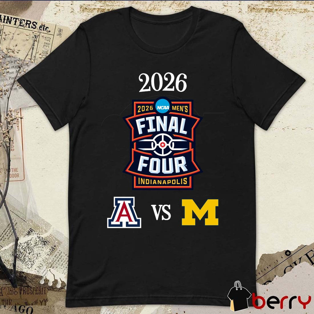 Arizona Wildcats vs Michigan Wolverines 2026 NCAA Final Four Indianapolis Logos t-shirt