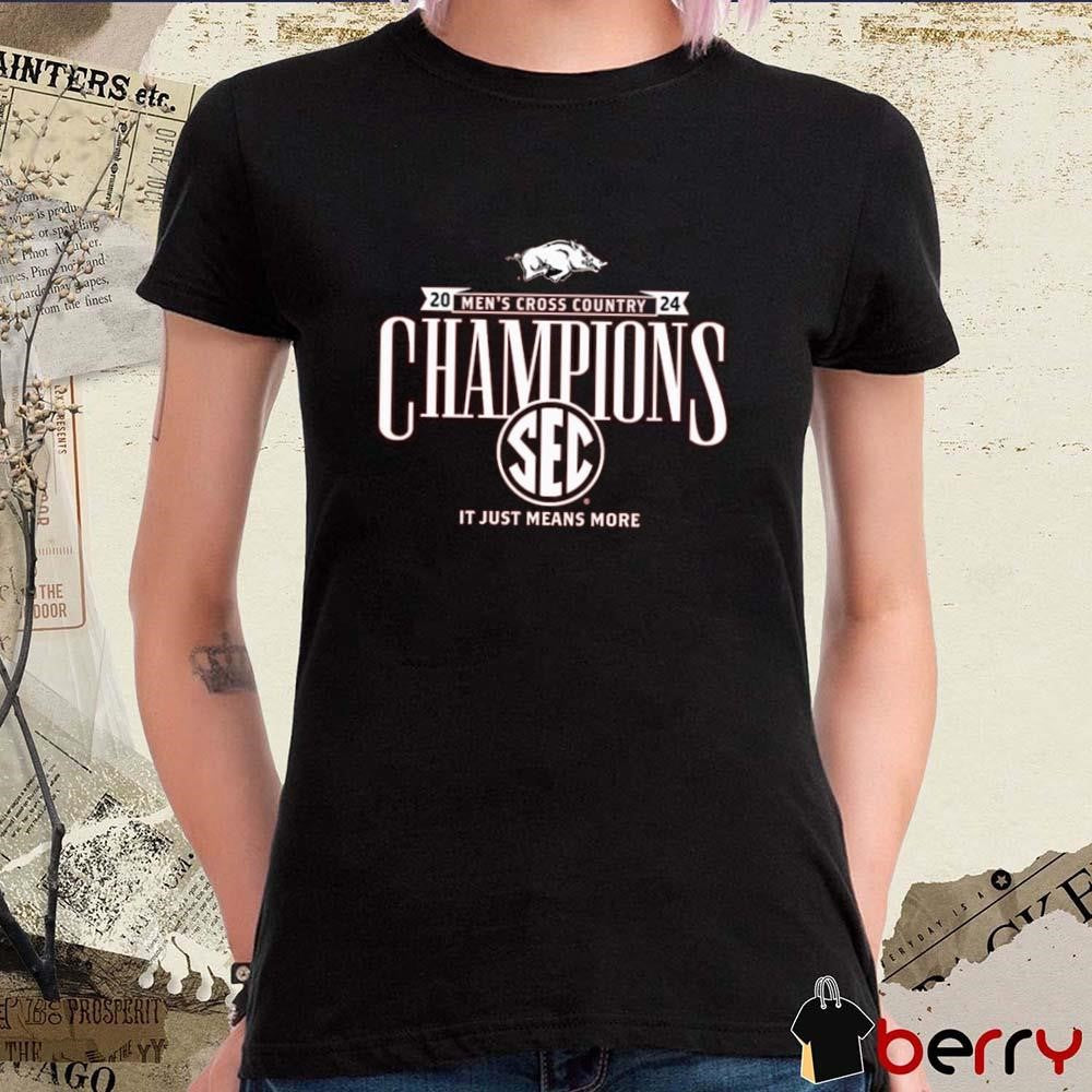 Arkansas Razorbacks 2024 SEC Men’s Cross Country Champions Locker Room It Just mean More t-shirt