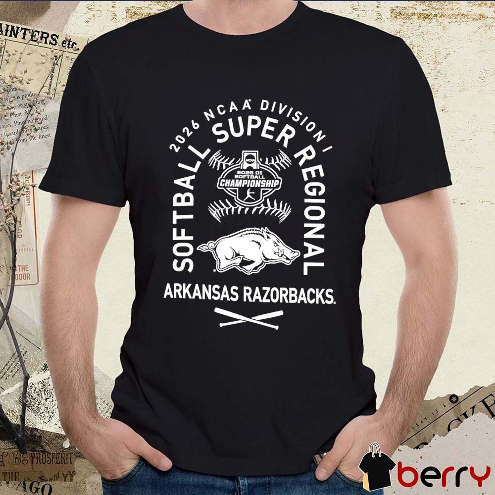 Arkansas Razorbacks 2026 NCAA Division I Softball Super Regionals Champion t-shirt