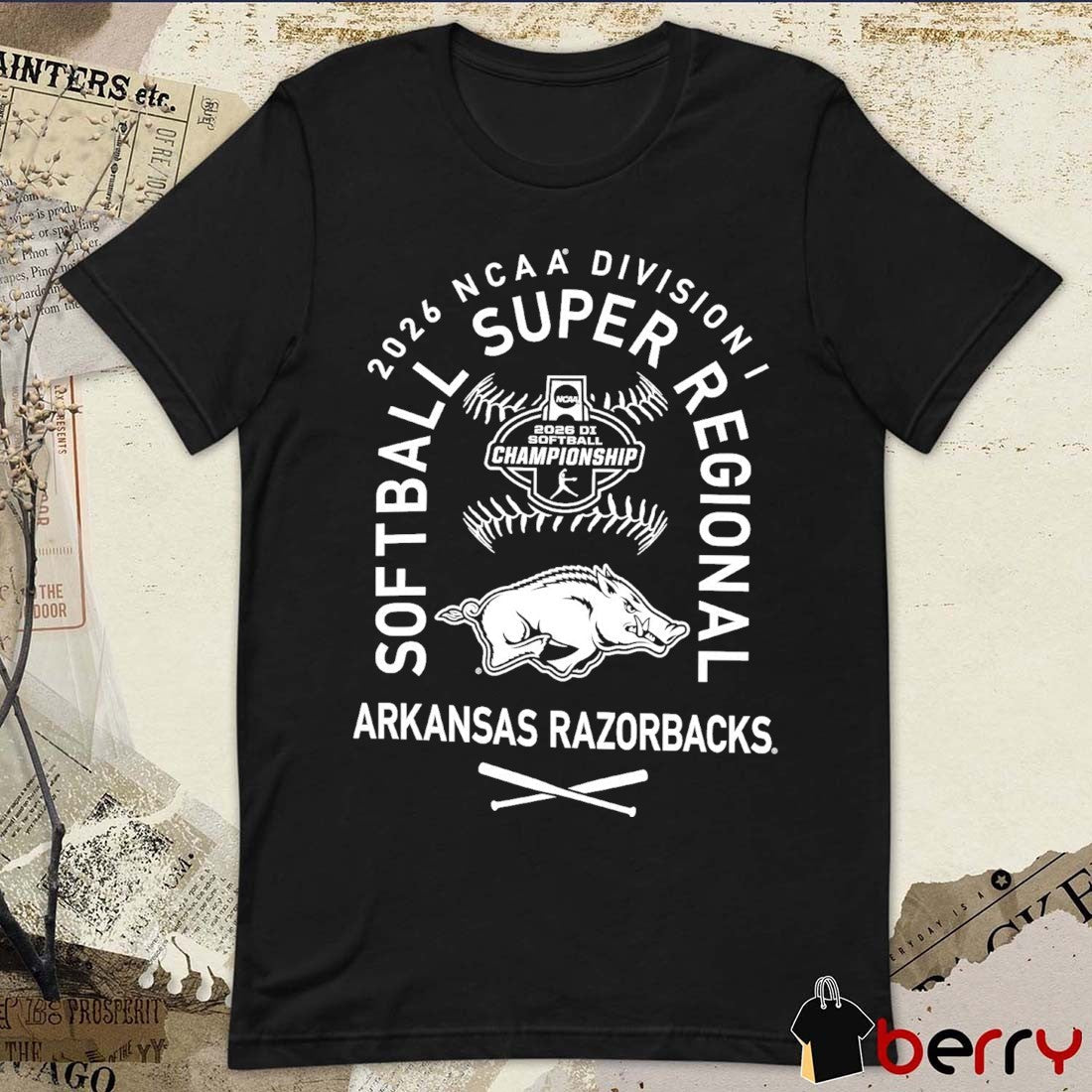 Arkansas Razorbacks 2026 NCAA Division I Softball Super Regionals Champion t-shirt
