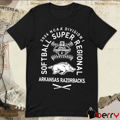 Arkansas Razorbacks 2026 NCAA Division I Softball Super Regionals Champion t-shirt