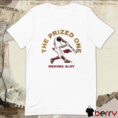 Arkansas Razorbacks Baseball Wehiwa Aloy The Prized One Graphic t-shirt