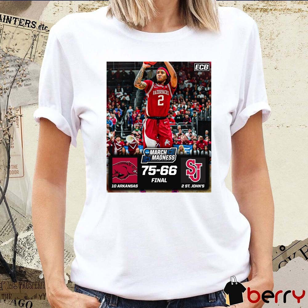 Arkansas Razorbacks Vs St John’s Red Storm Final Score 75 – 66 NCAA March Madness Poster t-shirt