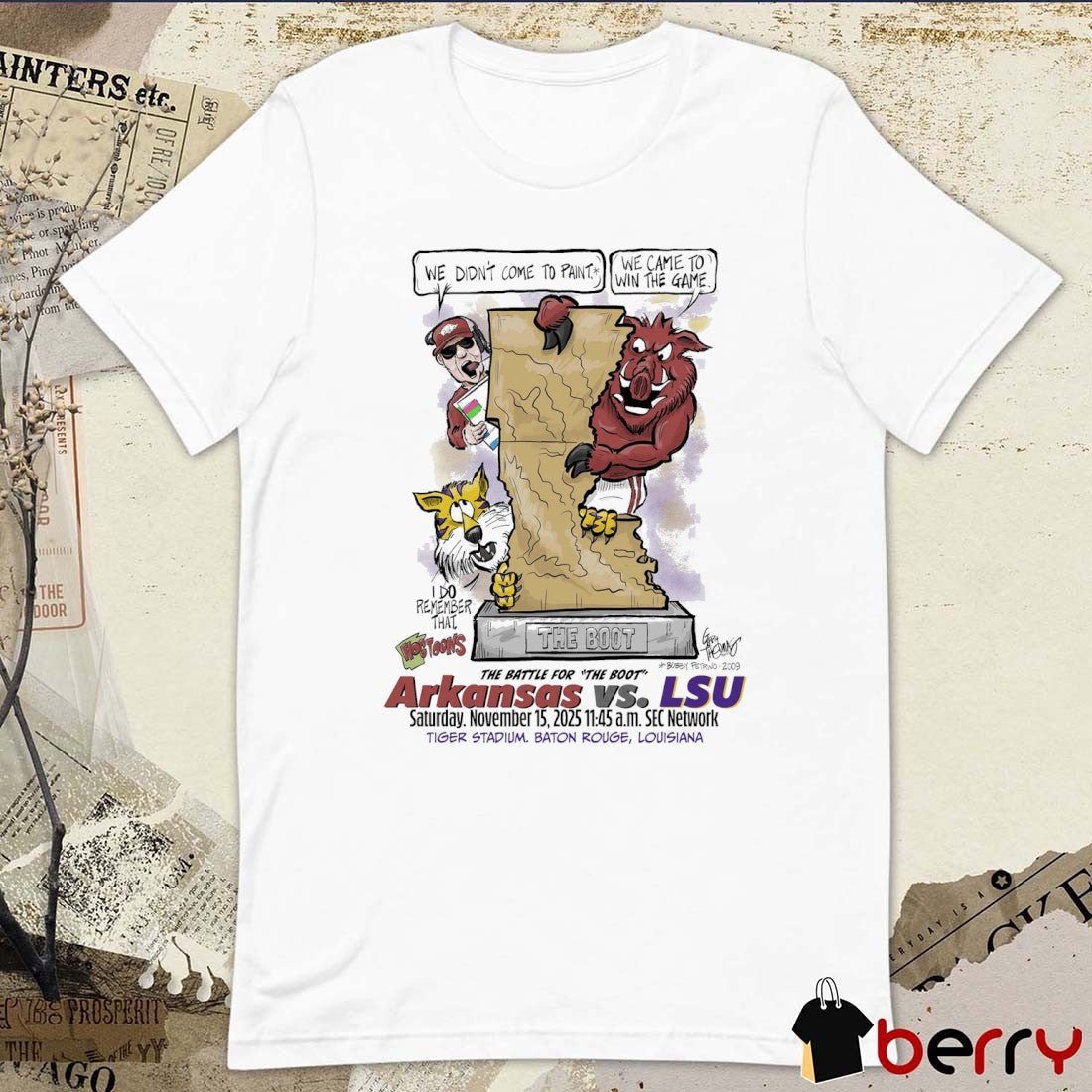 Arkansas Vs LSU November 15 2025 The Battle For The Boot Tiger Stadium Baton Rouge Louisiana t-shirt