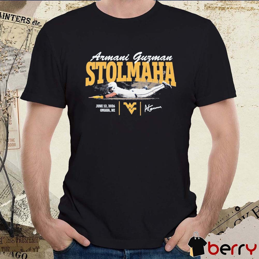 Armani Guzman Stolmaha NCAA Baseball West Virginia Mountaineers June 12 2026 Omaha NE Signature t-shirt