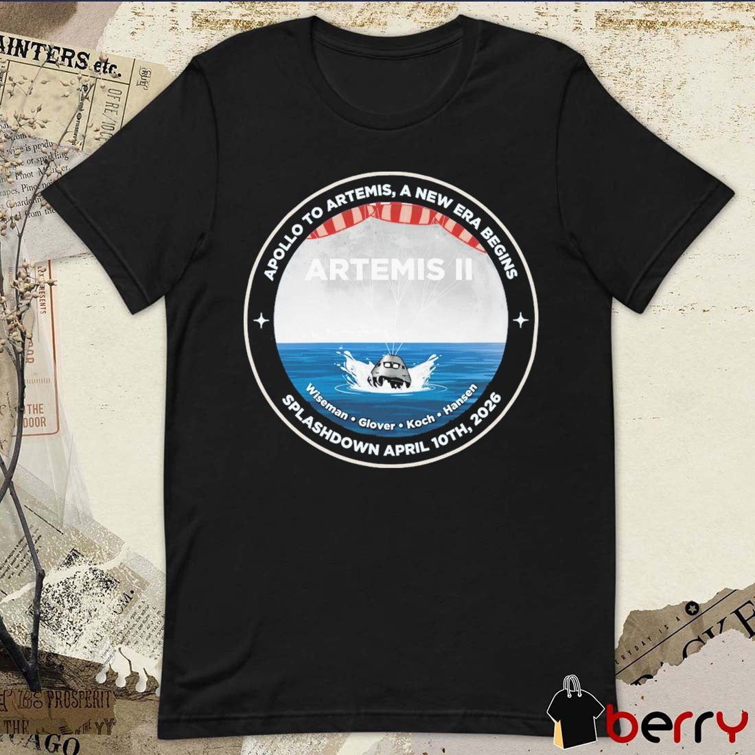 Artemis II Apollo To Artemis A New Era Begins Splashdown Wiseman Glover Koch Hansen April 10th 2026 t-shirt