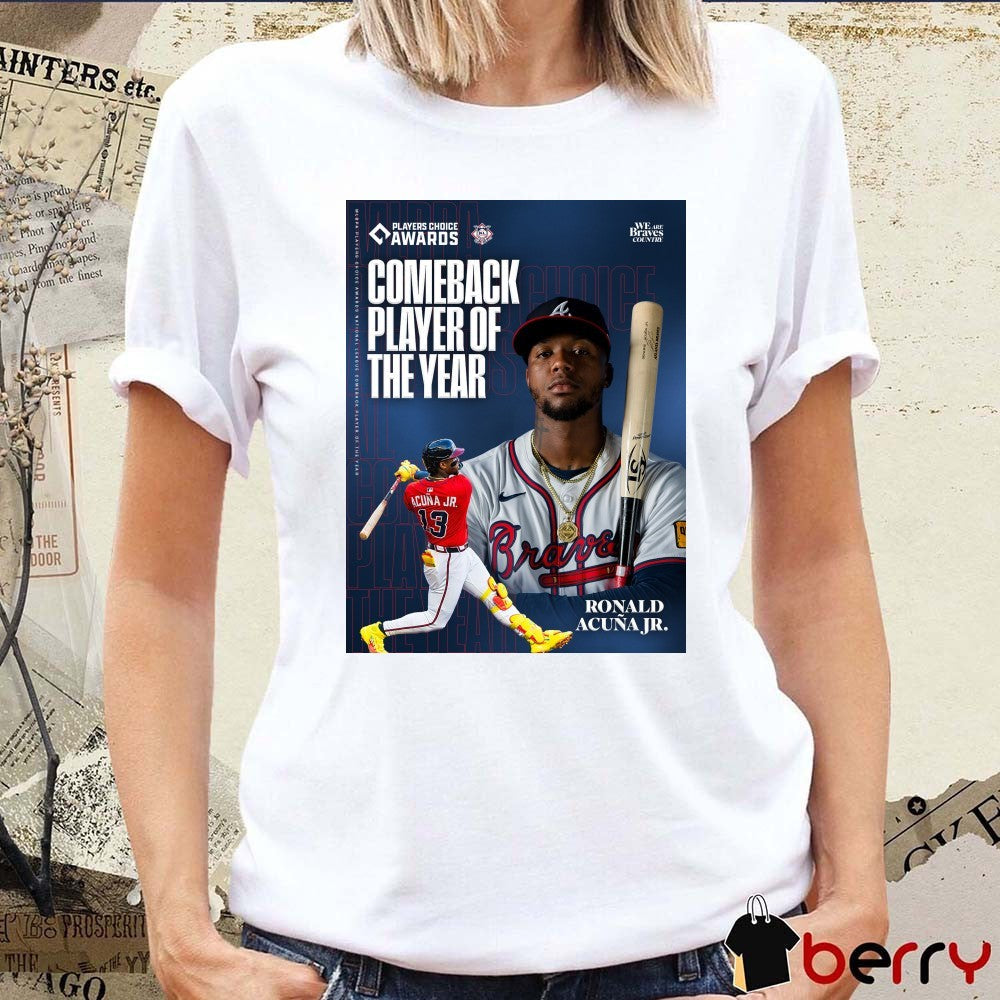 Atlanta Braves Congratulations To Ronald Acuña Jr. Comeback Player Of The Year 2025 Poster t-shirt