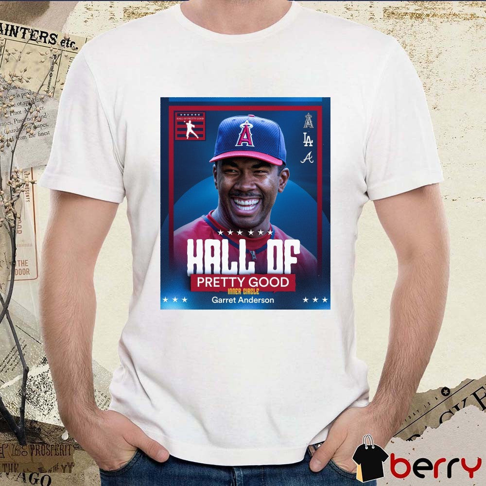 Atlanta Braves Garret Anderson MLB Hall of Pretty Good Inner Circle 2026 Poster t-shirt