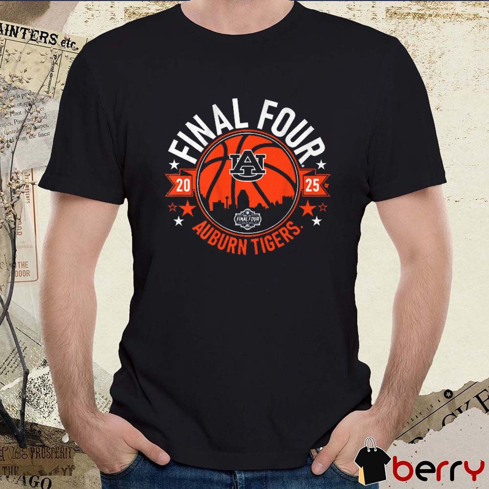 Auburn Tigers Basketball 2025 Final Four NCAA March Madness t-shirt