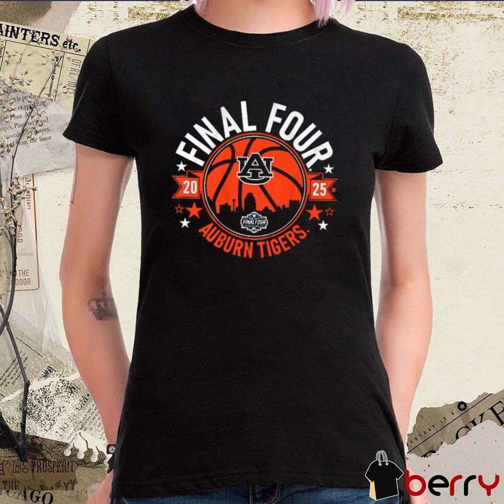 Auburn Tigers Basketball 2025 Final Four NCAA March Madness t-shirt