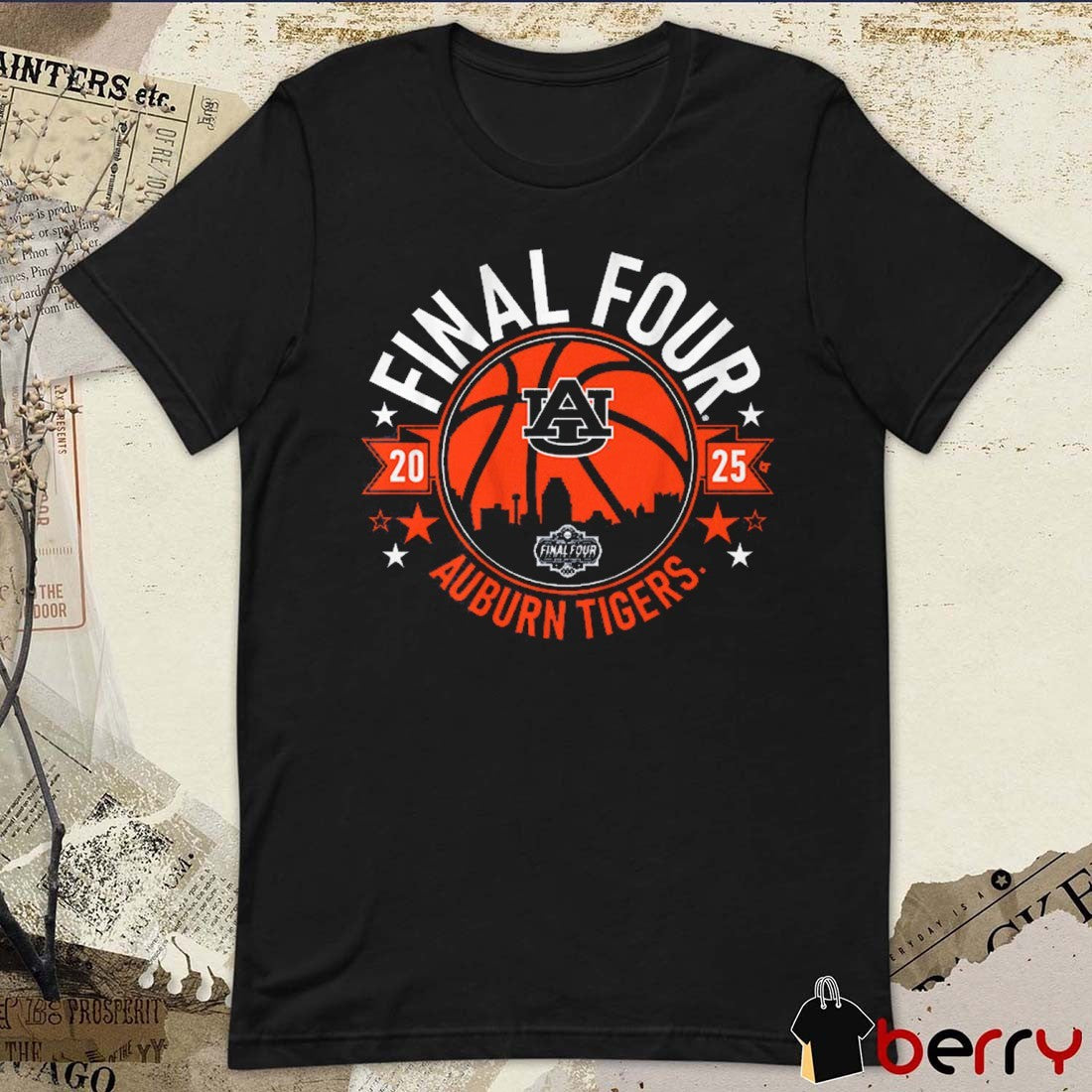 Auburn Tigers Basketball 2025 Final Four NCAA March Madness t-shirt