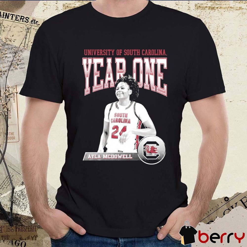 Ayla McDowell Garnet Year One University Of South Carolina Gamecocks Women’s Basketball t-shirt