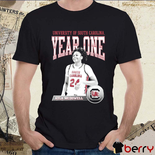 Ayla McDowell Garnet Year One University Of South Carolina Gamecocks Women’s Basketball t-shirt