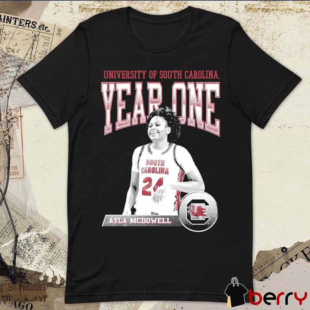 Ayla McDowell Garnet Year One University Of South Carolina Gamecocks Women’s Basketball t-shirt