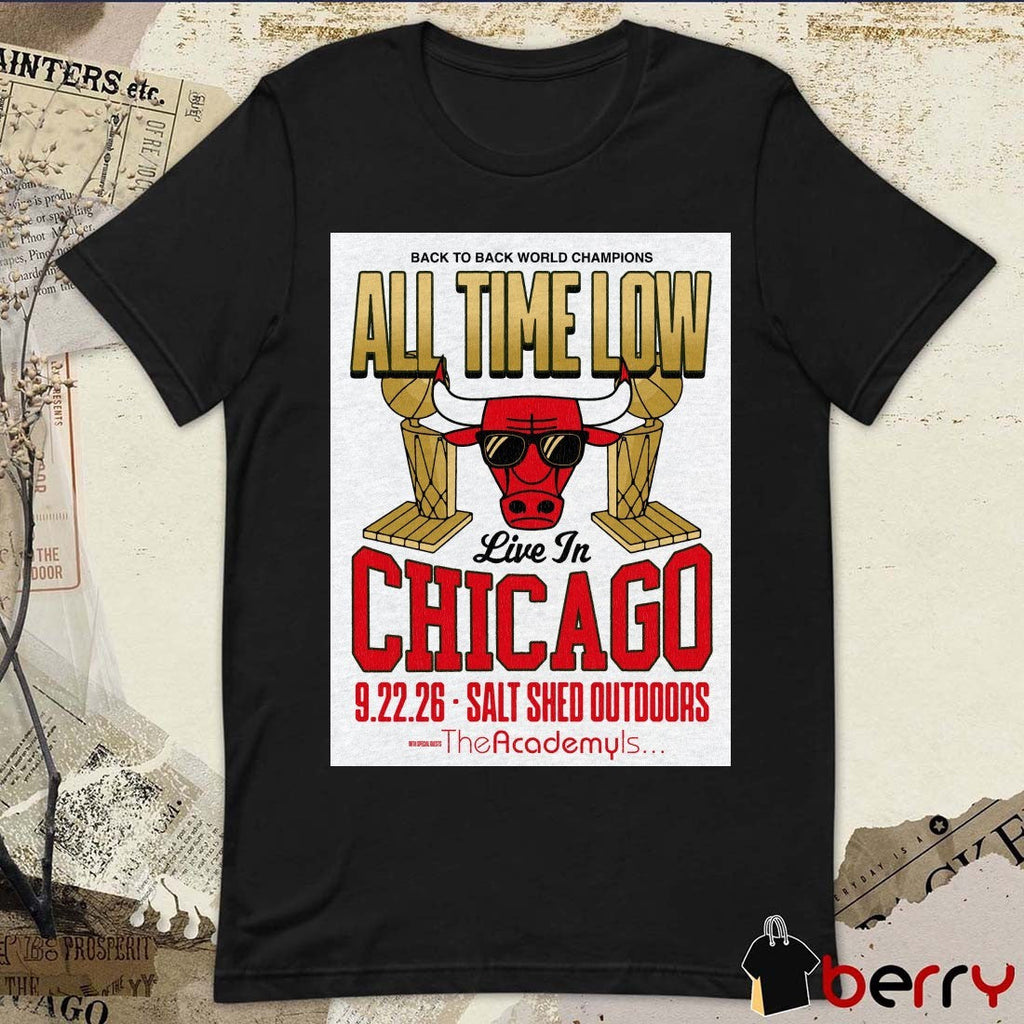 Back To Back World Champions All Time Low Live In Chicago September 22, 2026 Salt Shed Outdoors Poster t-shirt