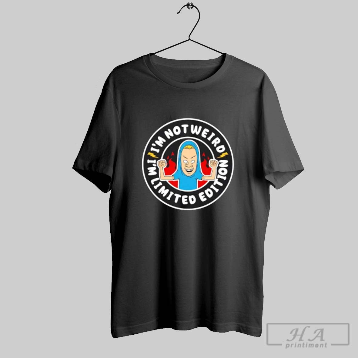 Official Beavis Im Not Weird Im Limited Edition