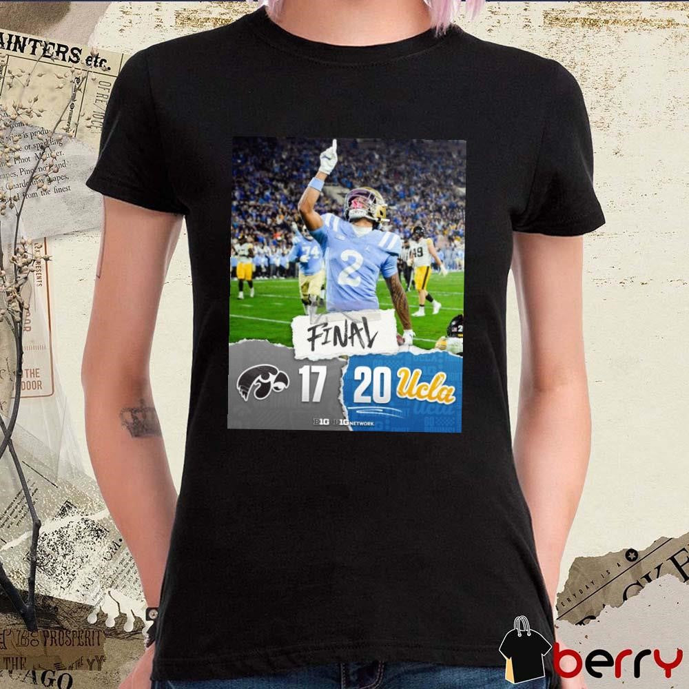Big Ten Final Iowa Hawkeyes vs. UCLA Bruins 17 – 20 Friday Night Lights victory for the Bruins Poster t-shirt