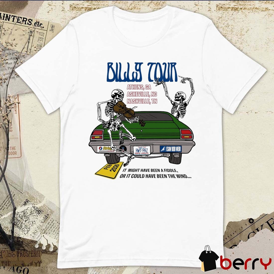 Billy Strings Tour 2026 Athens GA, Asheville NC, and Nashville TN It Might Have Been A Fiddle t-shirt