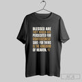 Official Blessed Are They Which Are Persecuted For Righteousness Sake Matthew 5 10