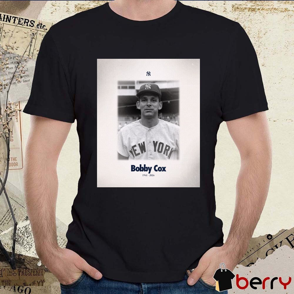 Bobby Cox 1941 – 2026 New York Yankees Poster t-shirt