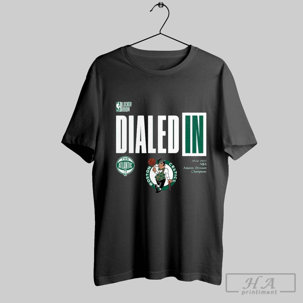 Official Boston Celtics Dialed In 2025 Nba Atlantic Division Champions