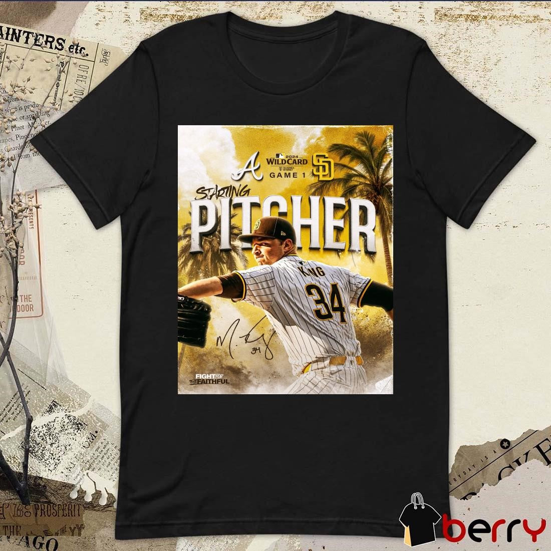Braves at Padres MLB Wild Card Starting Pitcher Signature The FIght For The Faithful Poster t-shirt