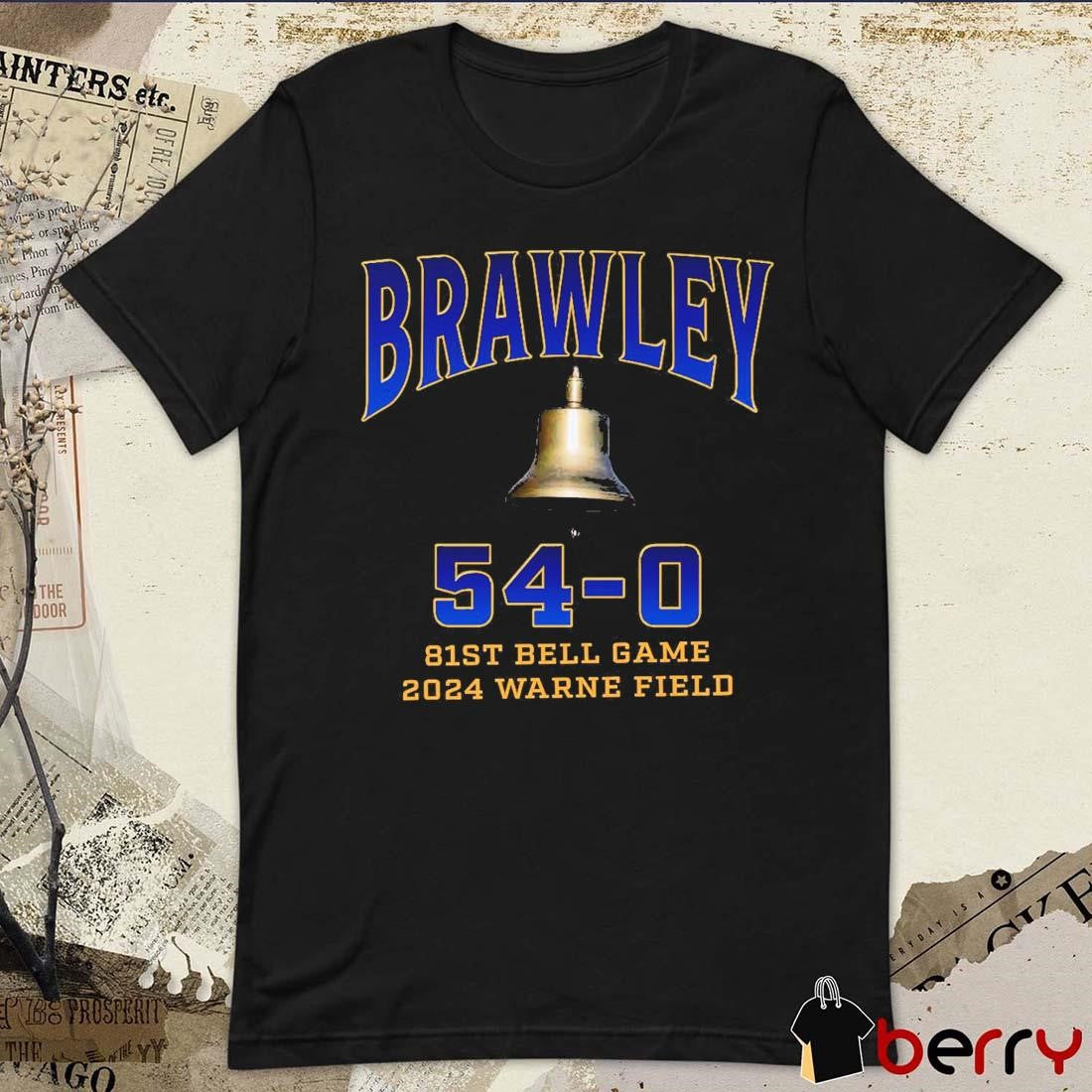Brawley Wildcats 81st Bell Game 2024 Warne Field 54 – 0 t-shirt