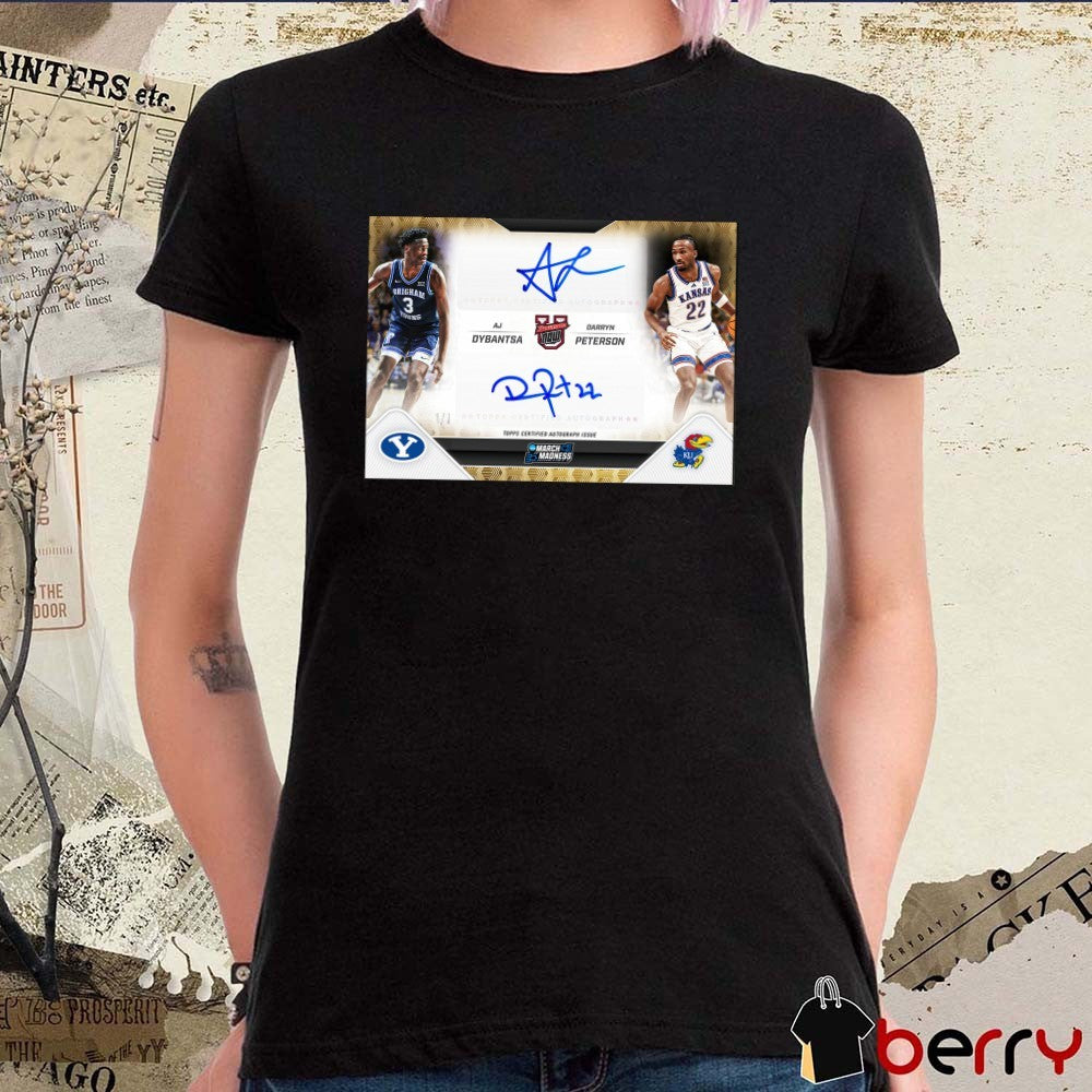 Byu AJ Dybantsa and Darryn Peterson 2026 Bowman U Now March Madness Basketball Topps Signatures t-shirt