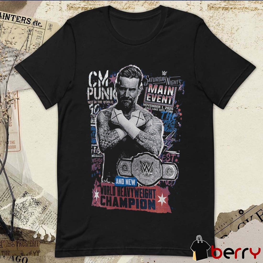 CM Punk Saturday Night’s Main Event Winner And New World Heavyweight Champion WWE t-shirt