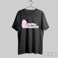 Official Call Me When You Know Better T