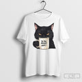 Official Cat Is He Dead Yet Shirt