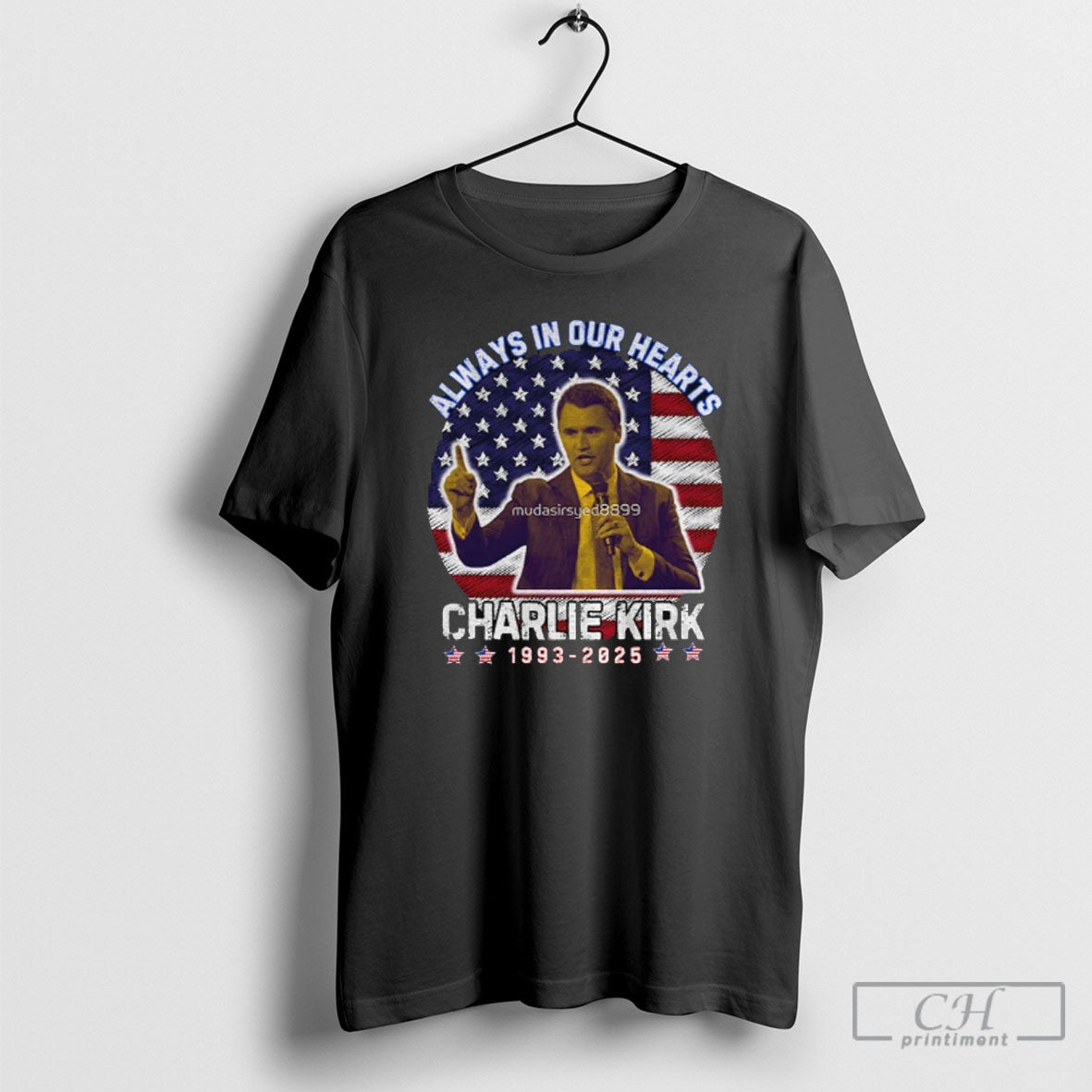 Official Charlie Kirk Always In Our Hearts 1993 2025 Shirt