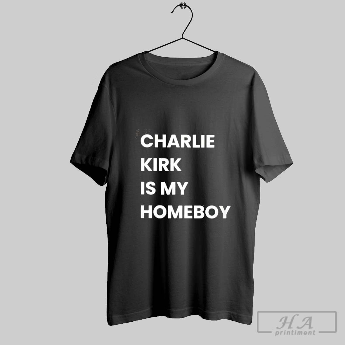 Official Charlie Kirk Is My Homeboy